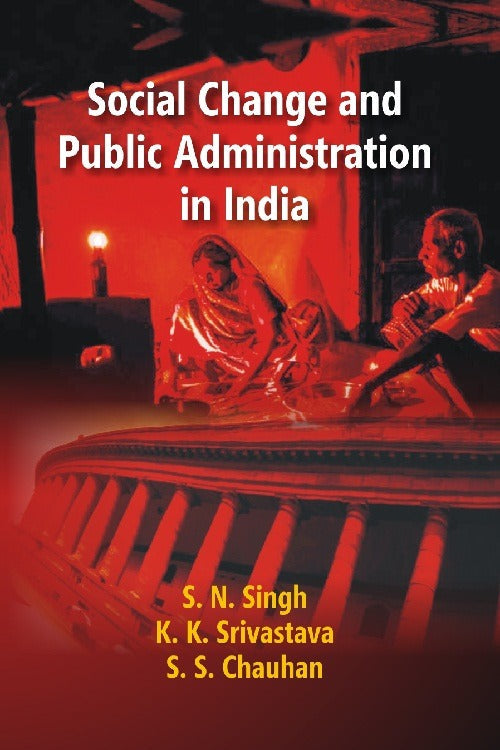 Social Change and Public Administration in India - Gyan Books | Grab2Buy