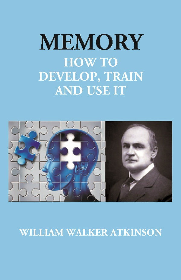Memory: How to Develop, Train and Use It - Gyan Books | Grab2Buy