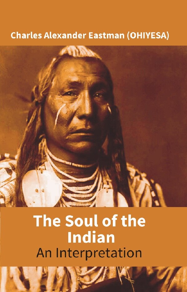 The Soul of the Indian : an Interpretation - Gyan Books | Grab2Buy