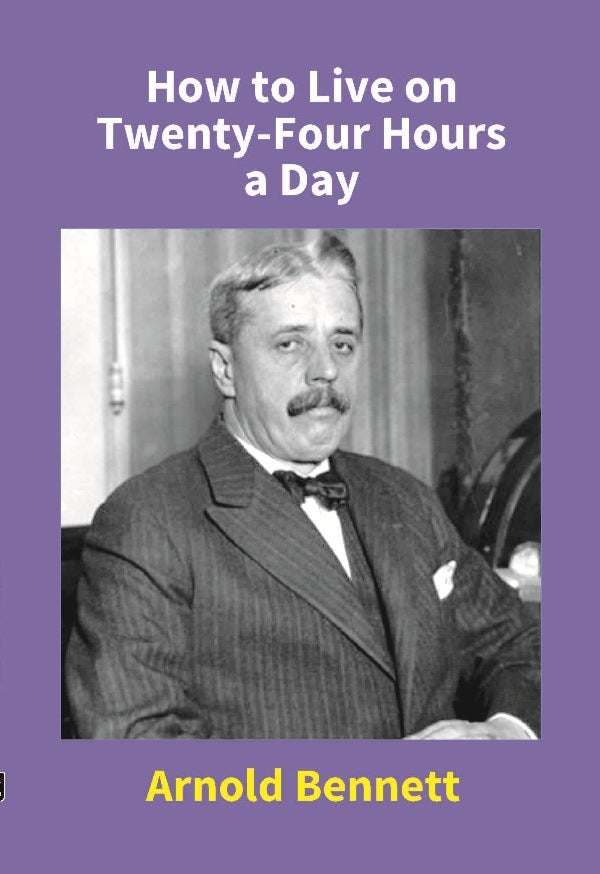 How to Live On Twenty-Four Hours a Day - Gyan Books | Grab2Buy
