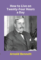 How to Live On Twenty-Four Hours a Day - Gyan Books | Grab2Buy