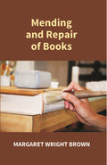 Mending and Repair of Books - Gyan Books