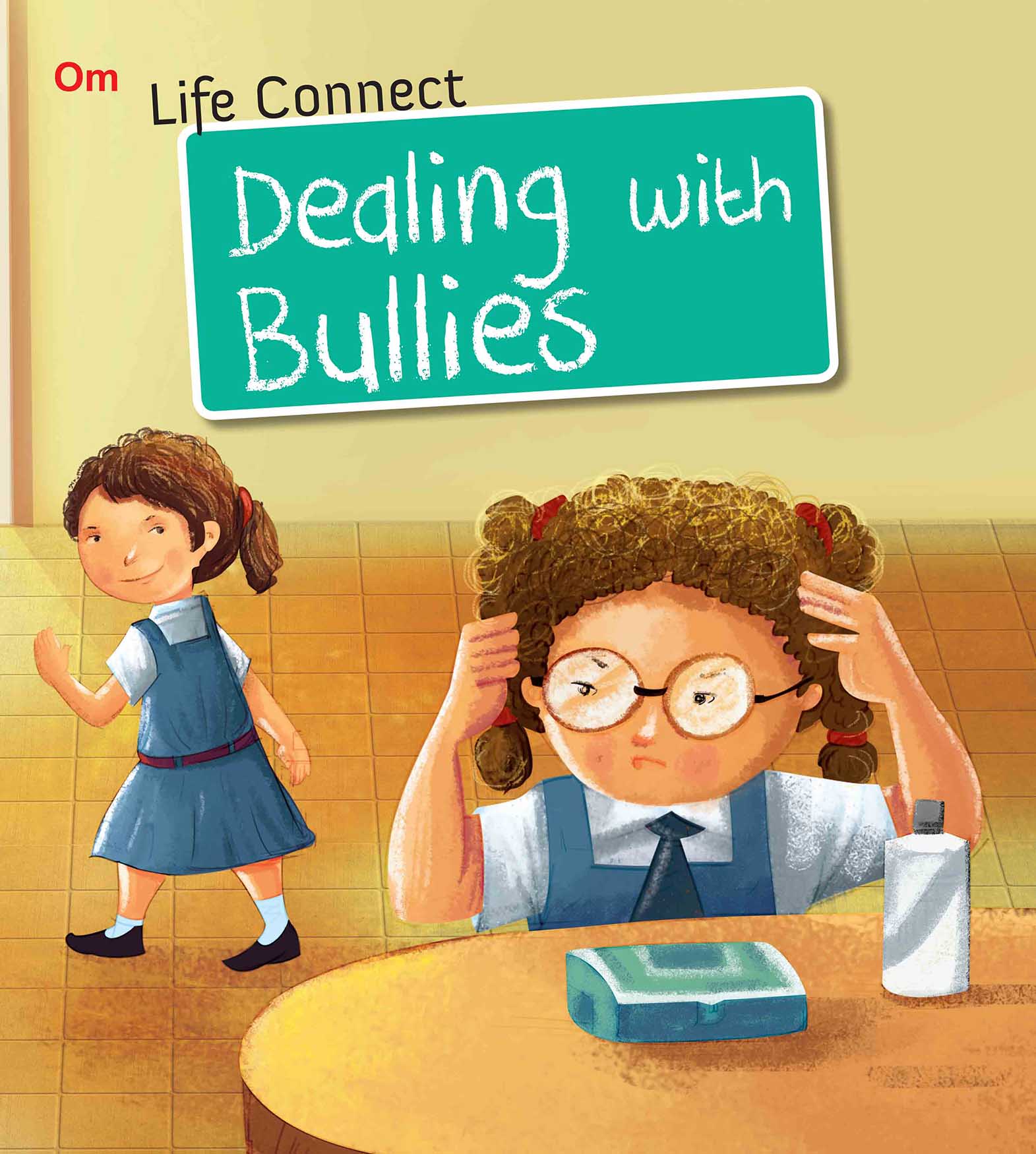 Dealing with Bullies : Life Connect - Om Books | Grab2Buy