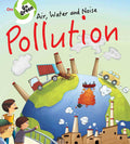 Go Green : Air Water and Noise Pollution - Om Books