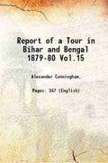 Report Of A Tour In Bihar And Bengal 1879-80 Vol.15 - Gyan Books | Grab2Buy