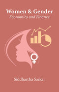 Women & Gender: Economics and Finance - Gyan Books