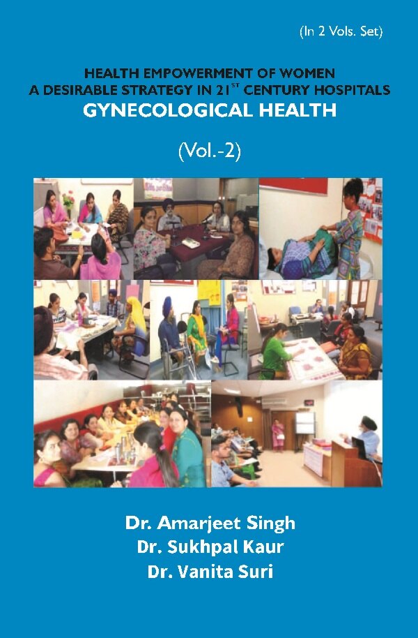 Health Empowerment of Women a Desirable Strategy in 21st Century Hospitals (Gynecological Health) Vol. 2nd - Gyan Books | Grab2Buy