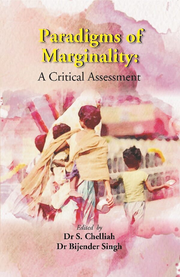 Paradigms of Marginality : A Critical Assessment - Gyan Books