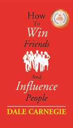 How to Win Friends and Influence People - Gyan Books
