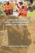 Urban Productive SafetyNet Programme Impacton Livelihood - Gyan Books | Grab2Buy