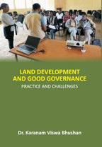 Land Development and Good Governance: Practice and Challenges - Gyan Books | Grab2Buy