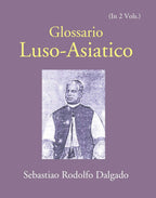 Glossario Luso-Asiatico Vol. 2nd - Gyan Books
