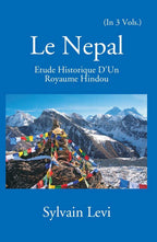 Le Nepal: Etude Historique D'un Royaume Hindou Vol. 3rd - Gyan Books