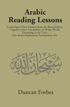 Arabic Reading Lessons: Consisting Of Easy Extracts From The Best Authors - Gyan Books