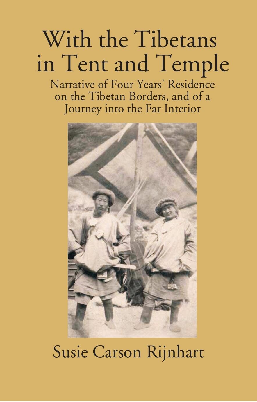 With The Tibetans In Tent And Temple: Narrative Of Four Years' Residence On The Tibetan Borders, And Of A Journey Into The Far Interior - Gyan Books