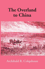 The ‘Overland’ to China - Gyan Books | Grab2Buy