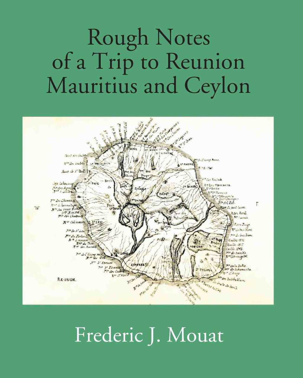 Rough Notes Of A Trip To Reunion Mauritius And Ceylon - Gyan Books | Grab2Buy