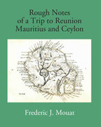 Rough Notes Of A Trip To Reunion Mauritius And Ceylon - Gyan Books | Grab2Buy