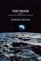 The moon, and the condition and configurations of its surface - Gyan Books