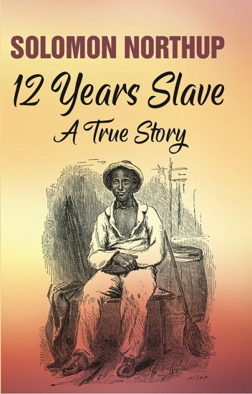12 Years Slave: A True Story - Gyan Books | Grab2Buy