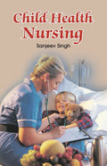 Child Health Nursing - Gyan Books | Grab2Buy