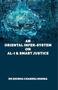 An Oriental Infer-System on AL-I & Smart Justice - Gyan Books