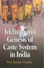 Identity and Genesis of Caste System in India - Gyan Books