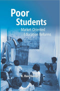 Poor Students: MarketOriented Education Reforms - Gyan Books | Grab2Buy