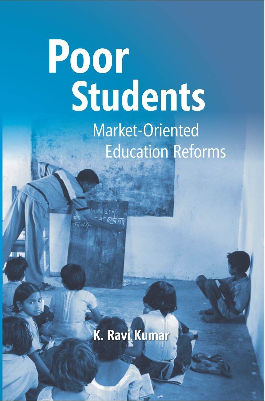 Poor Students: MarketOriented Education Reforms - Gyan Books | Grab2Buy