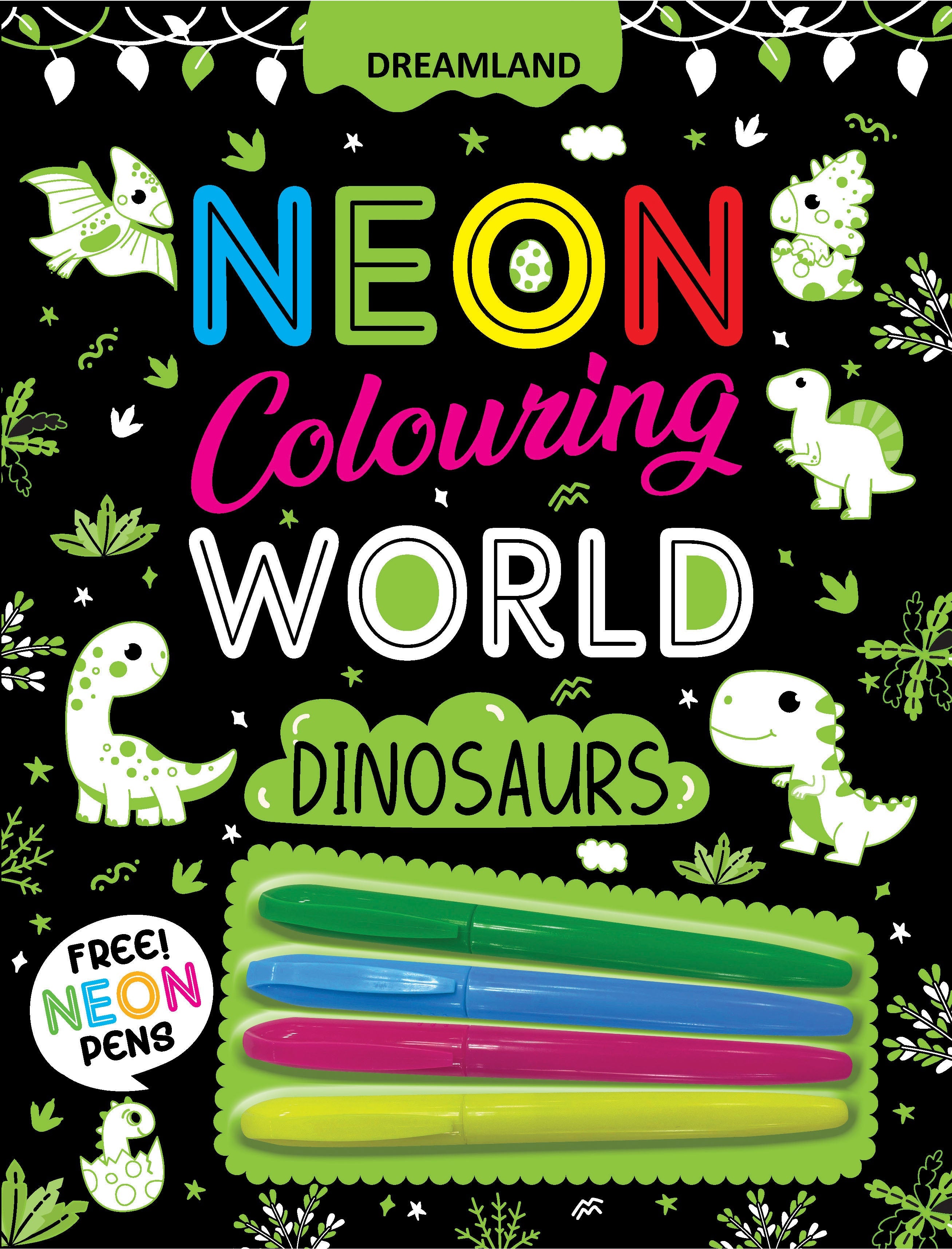 Dreamland Publications Dinosaurs Neon Colouring World Book for Kids Age 4 - 7 years with Neon Pens | Grab2Buy