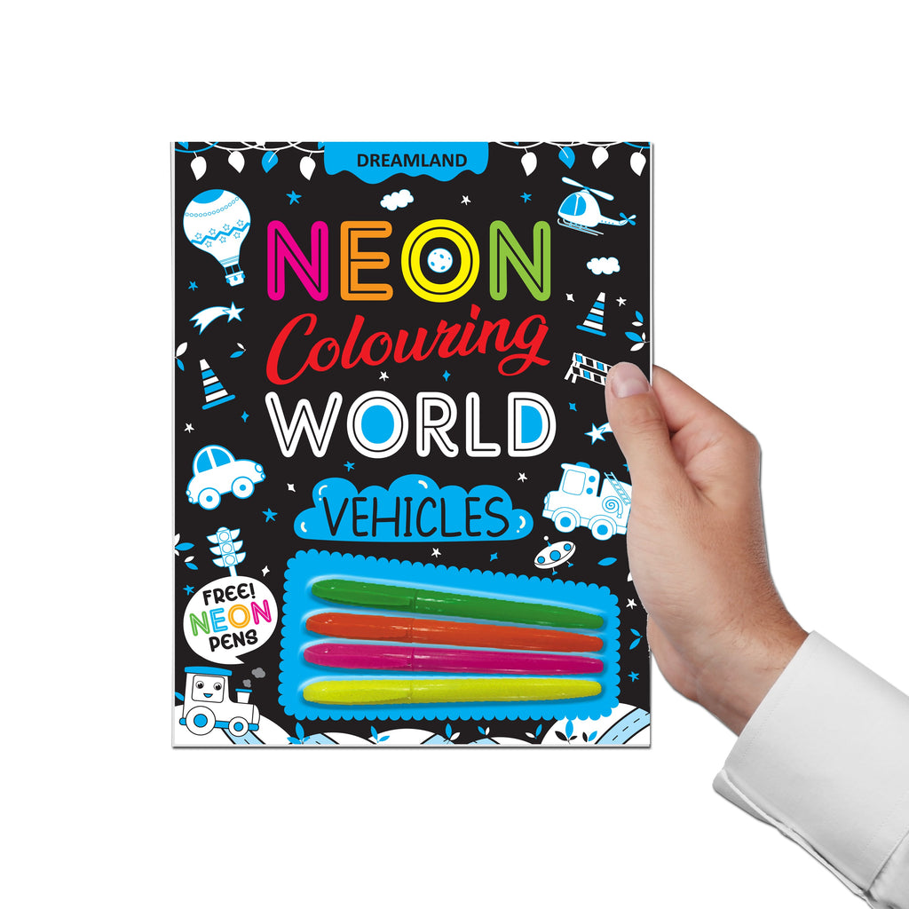 Dreamland Publications Vehicles Neon Colouring World Book for Kids Age 4 - 7 years with Neon Pens | Grab2Buy