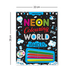 Dreamland Publications Vehicles Neon Colouring World Book for Kids Age 4 - 7 years with Neon Pens | Grab2Buy