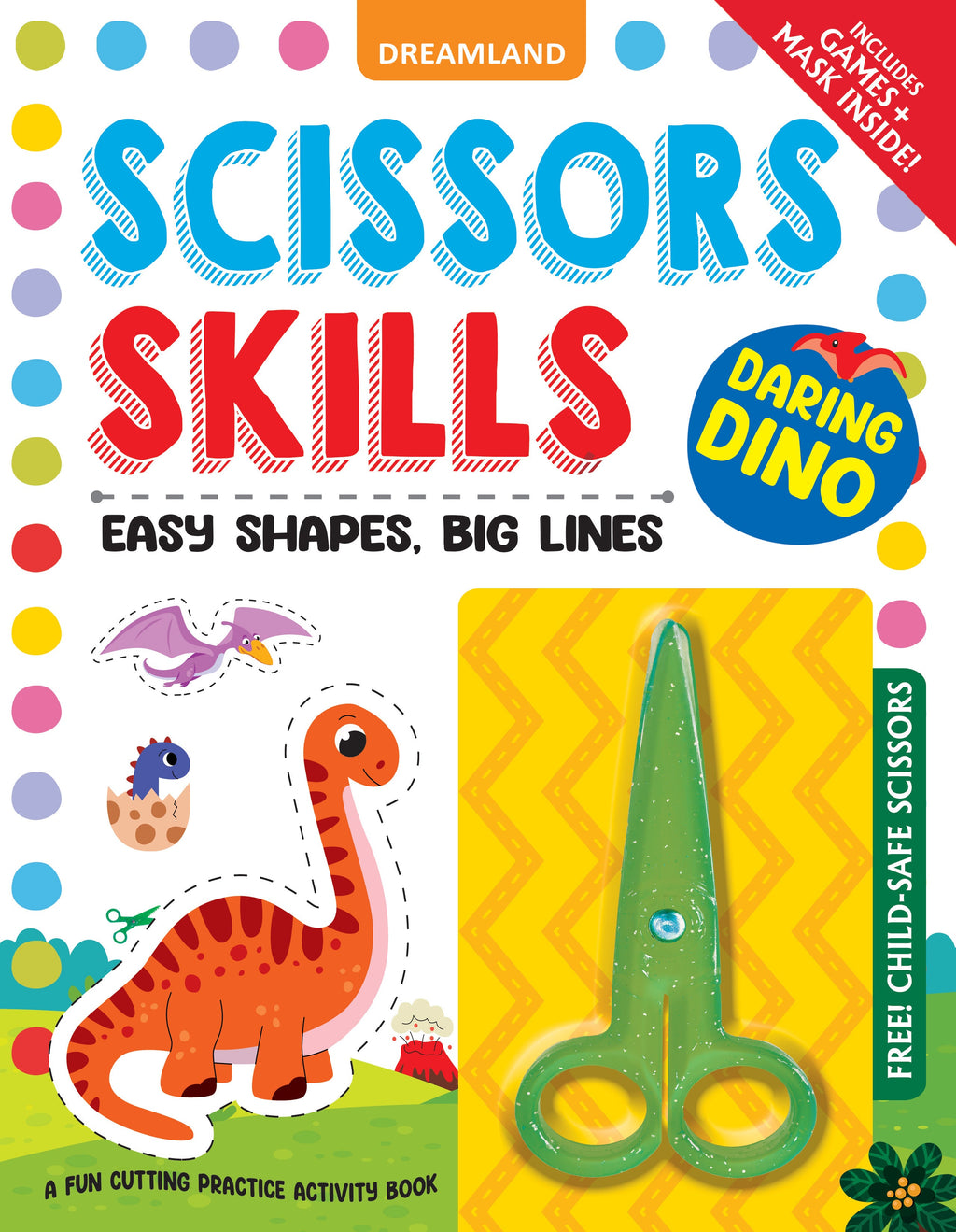 Dreamland Publications Daring Dino Scissors Skills Activity Book for Kids Age 4 - 7 years | With Child- Safe Scissors, Games and Mask | Grab2Buy