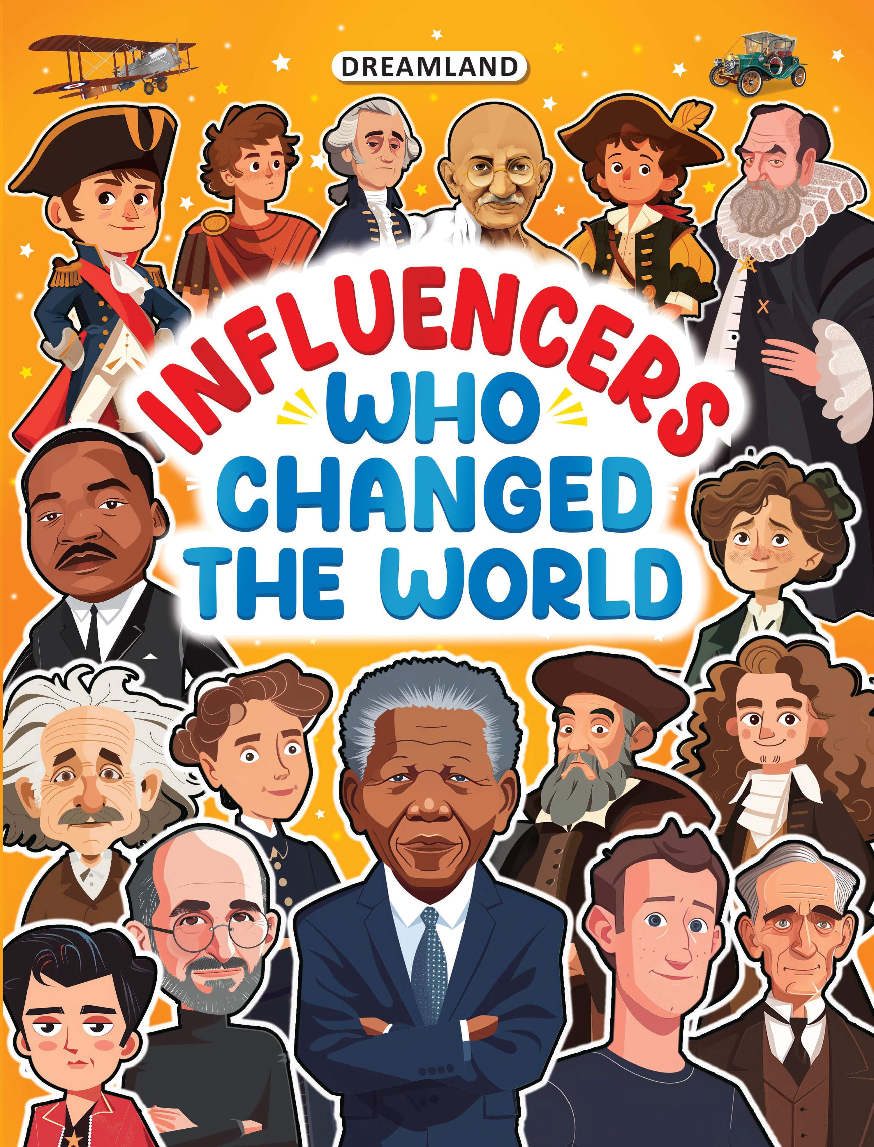 Dreamland Publications Influencers Who Changed the World: Inspiring True Stories of Real Heroes for Kids Ages 6–12 | Grab2Buy