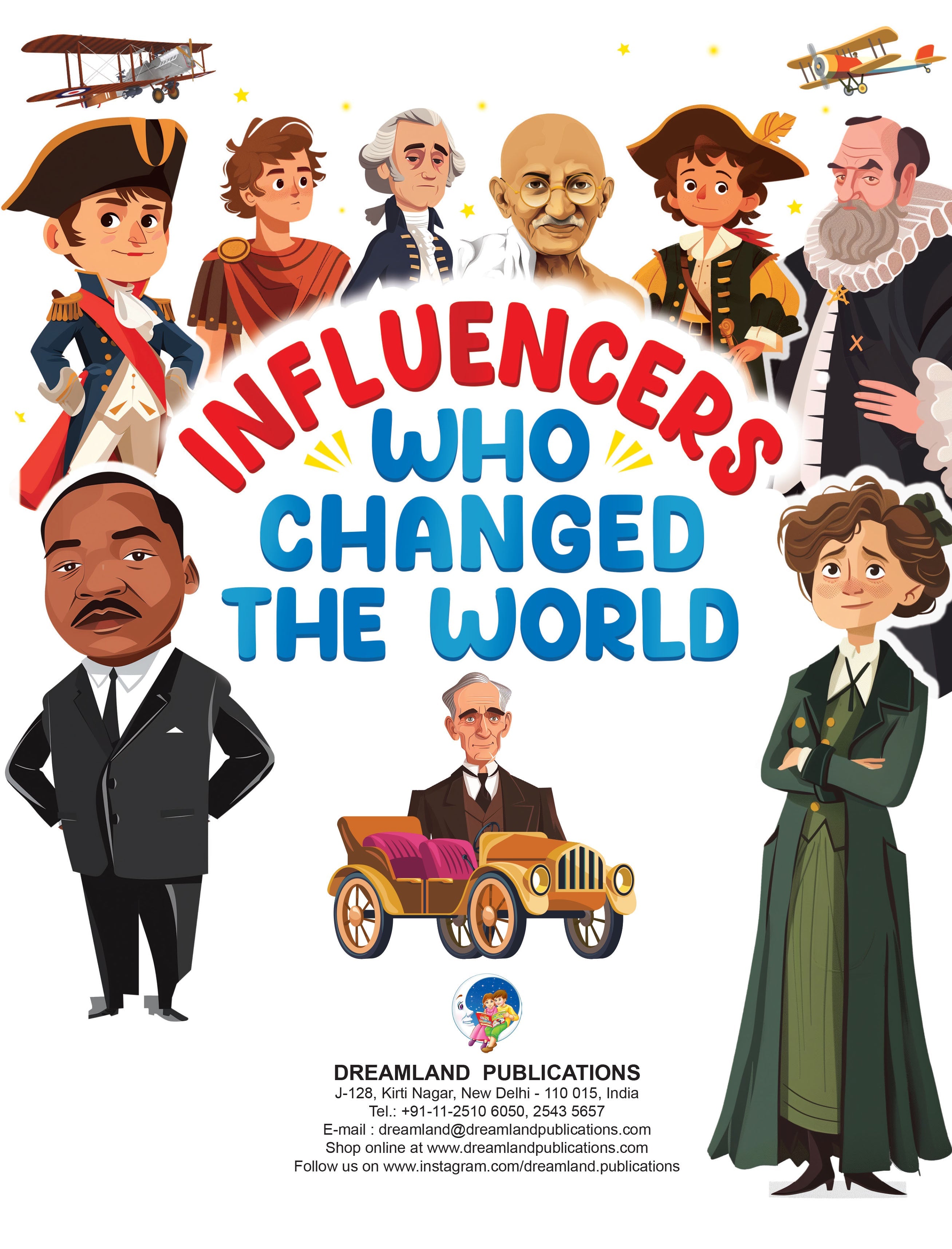 Dreamland Publications Influencers Who Changed the World: Inspiring True Stories of Real Heroes for Kids Ages 6–12 | Grab2Buy