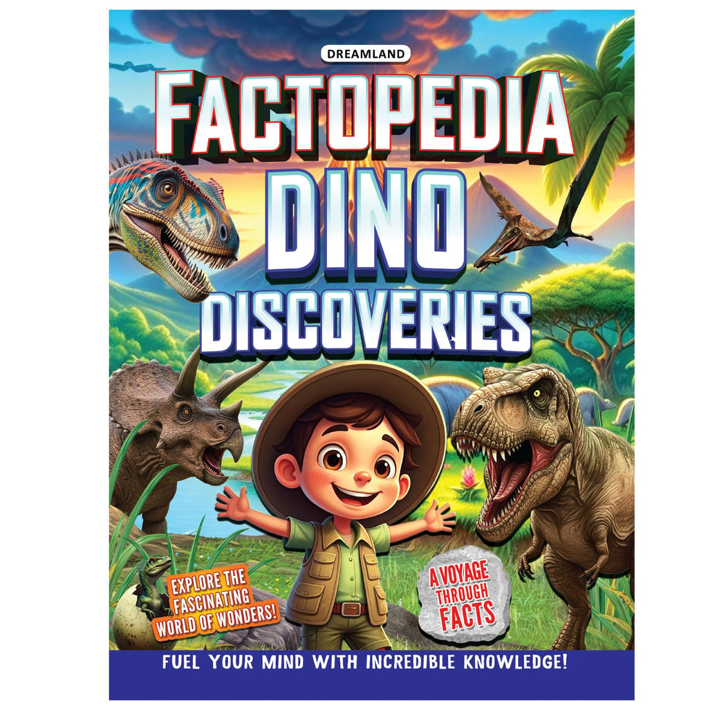 Dreamland Publications Factopedia: Dino Discovery – Fascinating Dinosaur Facts for Kids Age 6+ | Learn About Prehistoric Giants with Fun, Easy-to-Understand Info | Grab2Buy