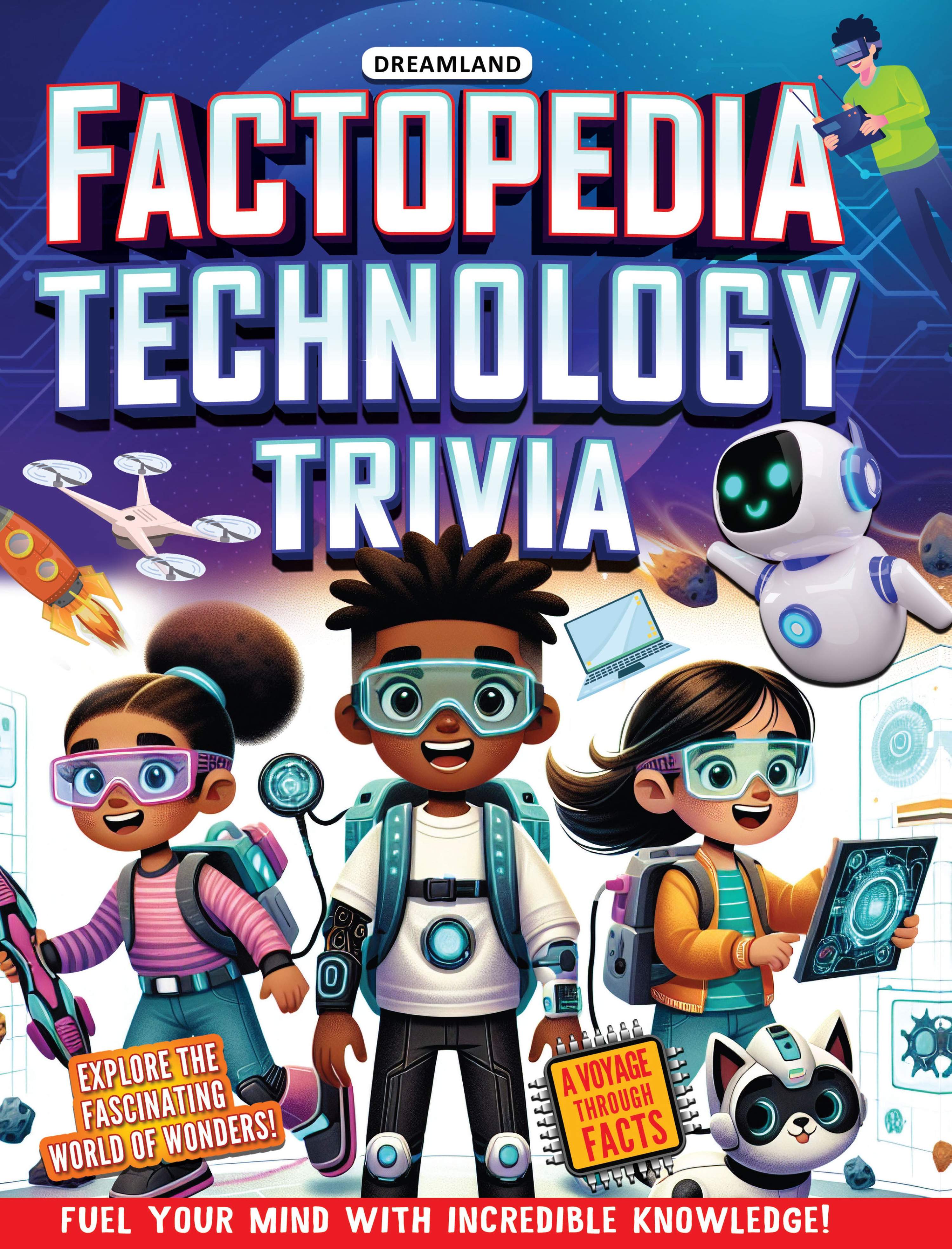 Dreamland Publications Factopedia Technology Trivia: Explore the Future with Fun Facts for Kids Age 6+ | Grab2Buy