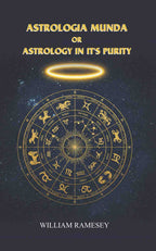Astrologia Munda Or Astrology In It'S Purity - Gyan Books