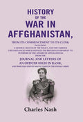 History Of The War In Affghanistan: From Its Commencement To Its Close; Including A General Sketch Of The - Gyan Books | Grab2Buy