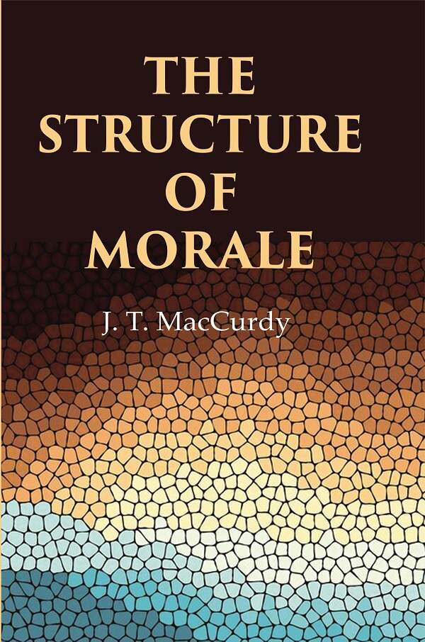 The Structure of Morale - Gyan Books