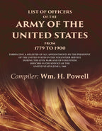 List Of Officers Of The Army Of The United States From 1779 To : Embracing A Register Of All 1900 Vol - Gyan Books