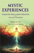 Mystic Experiences Tales of Yoga and Vedanta: From the Yoga Vasishtha - Gyan Books
