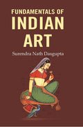Fundamentals of Indian Art - Gyan Books