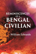 Reminiscences Of A Bengal Civilian - Gyan Books