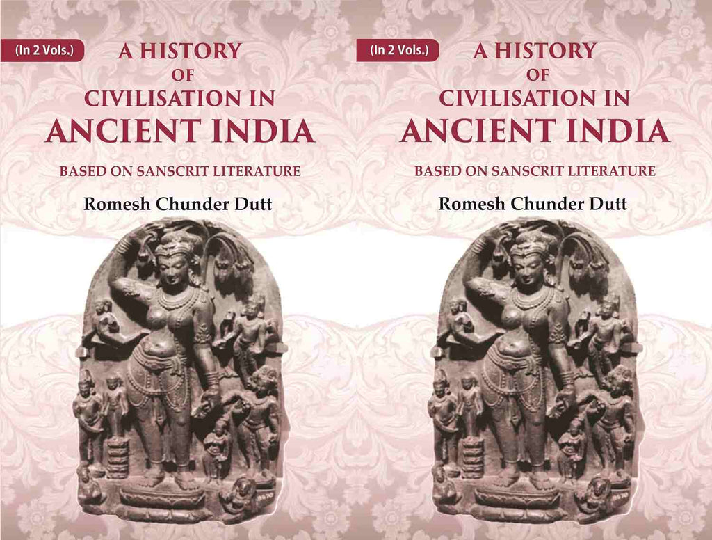 A History of Civilisation in Ancient India: Based on Sanscrit Literature 2 Vols. Set - Gyan Books