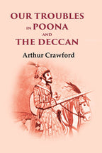 Our Troubles in Poona and the Deccan - Gyan Books | Grab2Buy