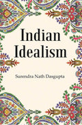 Indian Idealism - Gyan Books | Grab2Buy
