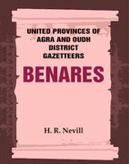 United Provinces of Agra and Oudh District Gazetteers: Benares Vol. XII - Gyan Books | Grab2Buy