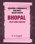 Central Provinces District Gazetteers: Bhopal (Text and Tables) 26th, Vol. III - Gyan Books | Grab2Buy