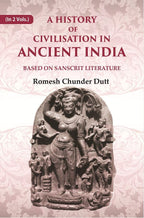 A History of Civilisation in Ancient India: Based on Sanscrit Literature 1st - Gyan Books